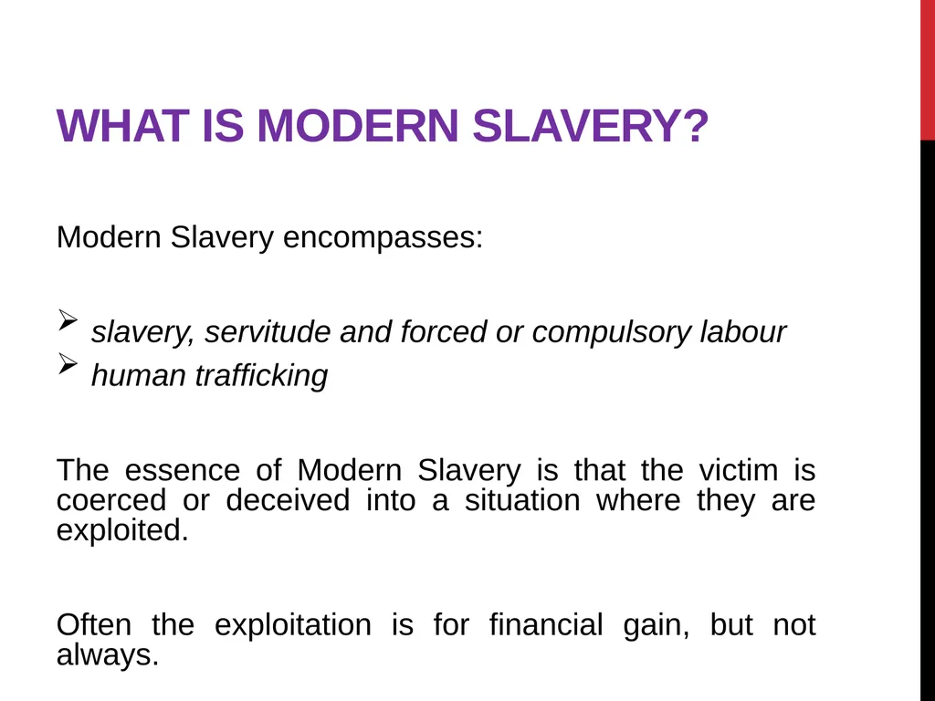 Modern Slavery – General awareness information for - slide 4 of 35