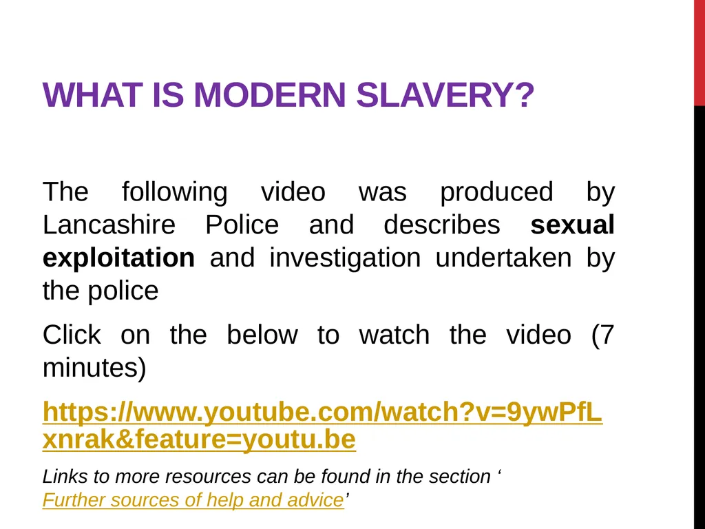 Modern Slavery – General awareness information for - slide 11 of 35