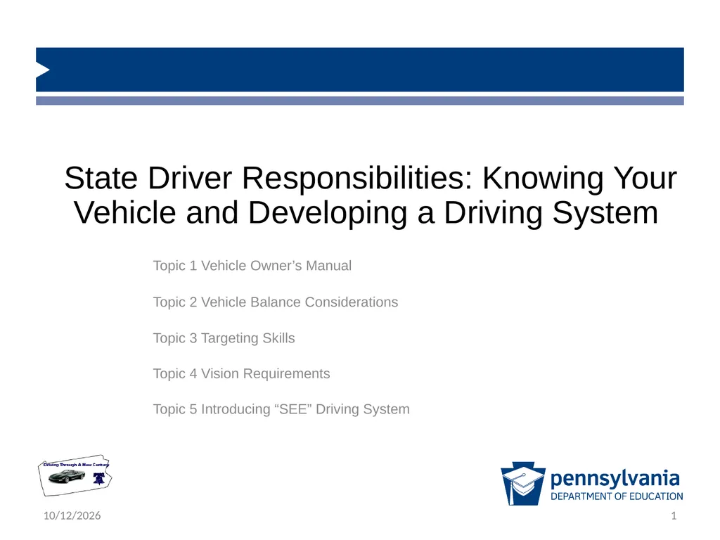 State Driver Responsibilities: Knowing Your - slide 1 of 38