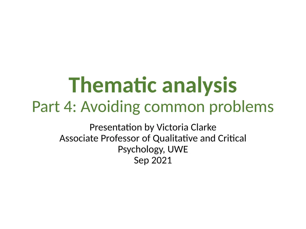 Thematic analysis Part 4: Avoiding common problems - slide 1 of 37