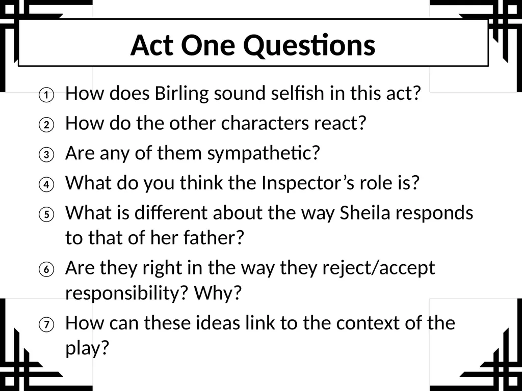 An Inspector Calls Act 1 To explore the use of - slide 11 of 11
