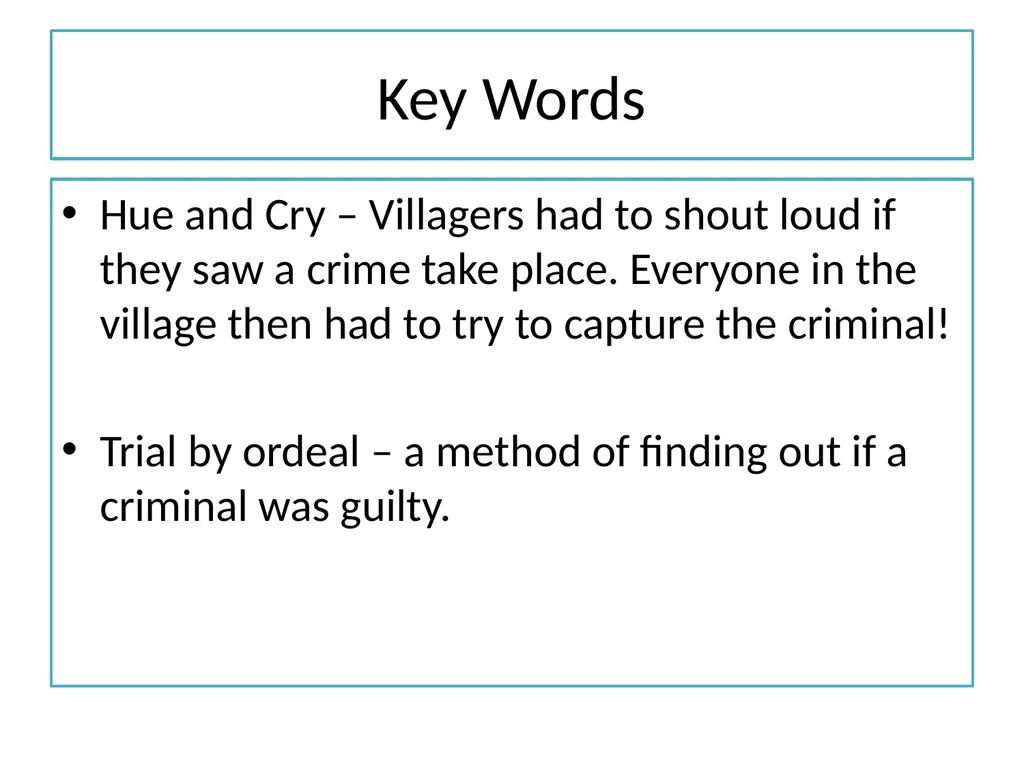 Punishments in Medieval Britain Learning - slide 6 of 24