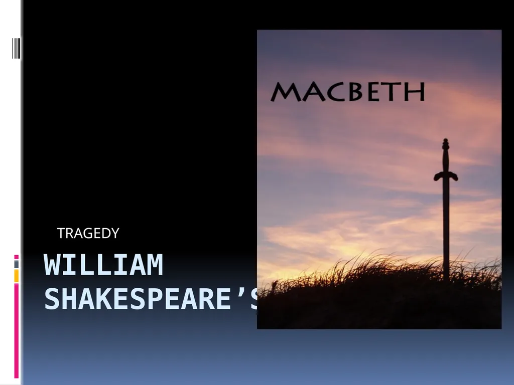 William SHAKESPEARE’S TRAGEDY MAIN CHARACTERS - slide 1 of 17