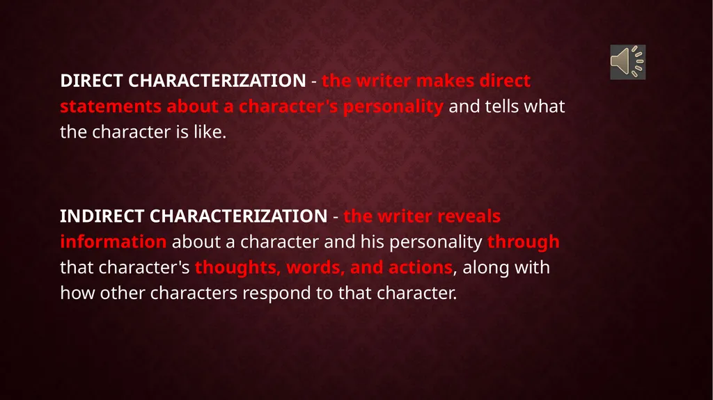 Elements of A Narrative CHARACTERIZATION - slide 4 of 5
