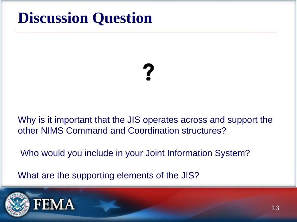 Lesson 6: Other NIMS Structures and - slide 13 of 19