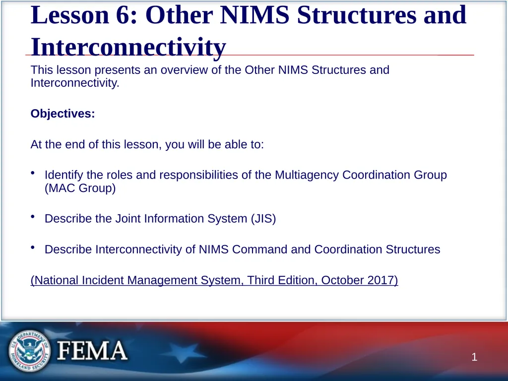 Lesson 6: Other NIMS Structures and - slide 1 of 19