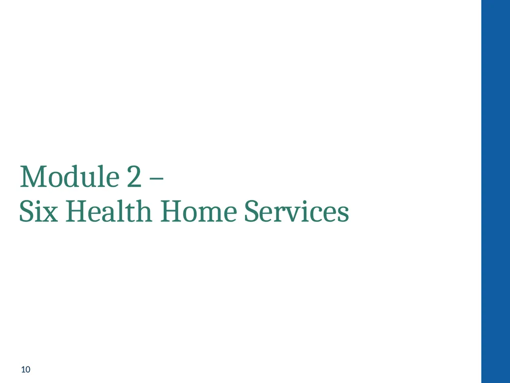 Health Home Care Coordinators Basic Training - slide 10 of 148