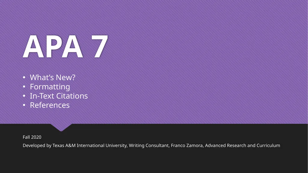 APA 7 Fall 2020 Developed by Texas A&M - slide 1 of 14