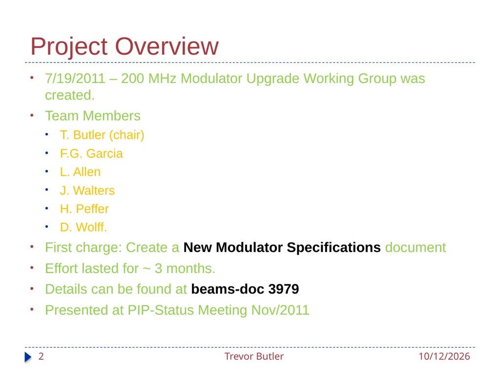 Linac RF Modulators Status Update Trevor Butler - slide 2 of 28
