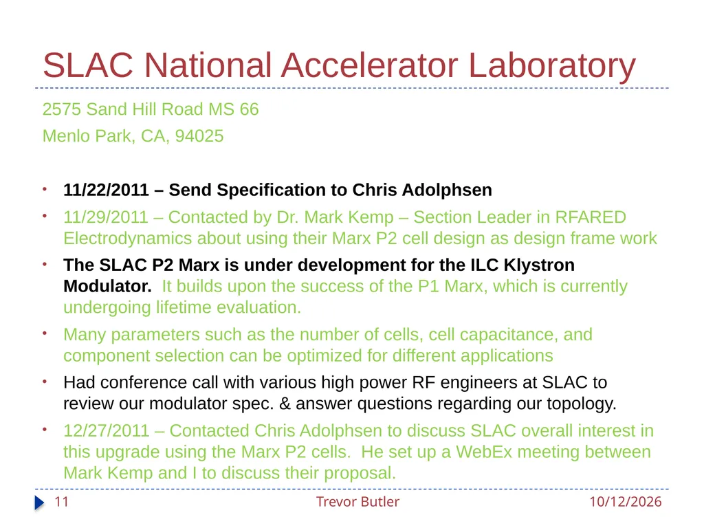 Linac RF Modulators Status Update Trevor Butler - slide 11 of 28
