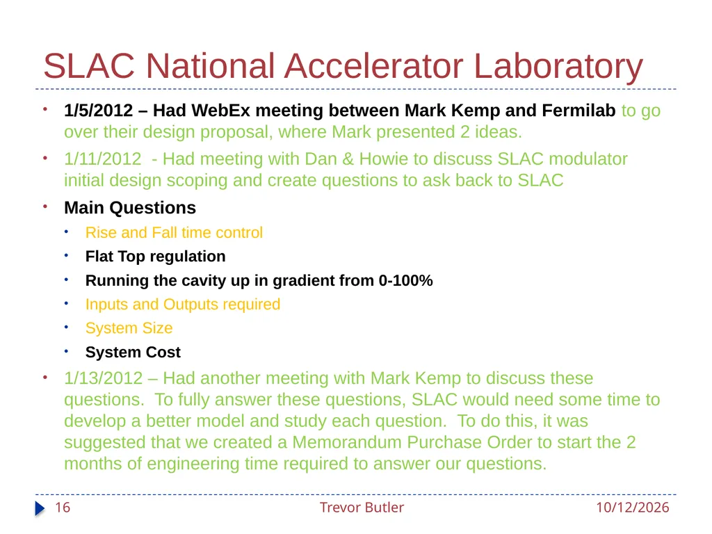 Linac RF Modulators Status Update Trevor Butler - slide 16 of 28