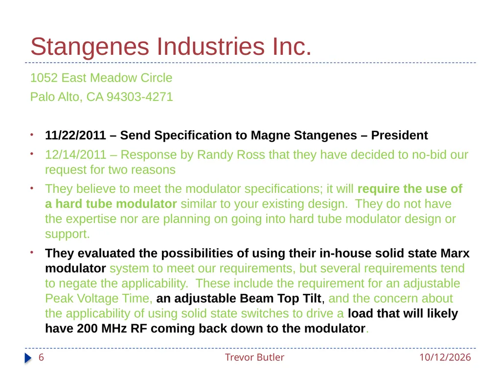 Linac RF Modulators Status Update Trevor Butler - slide 6 of 28