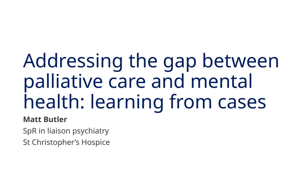 Addressing the gap between palliative care and - slide 1 of 26