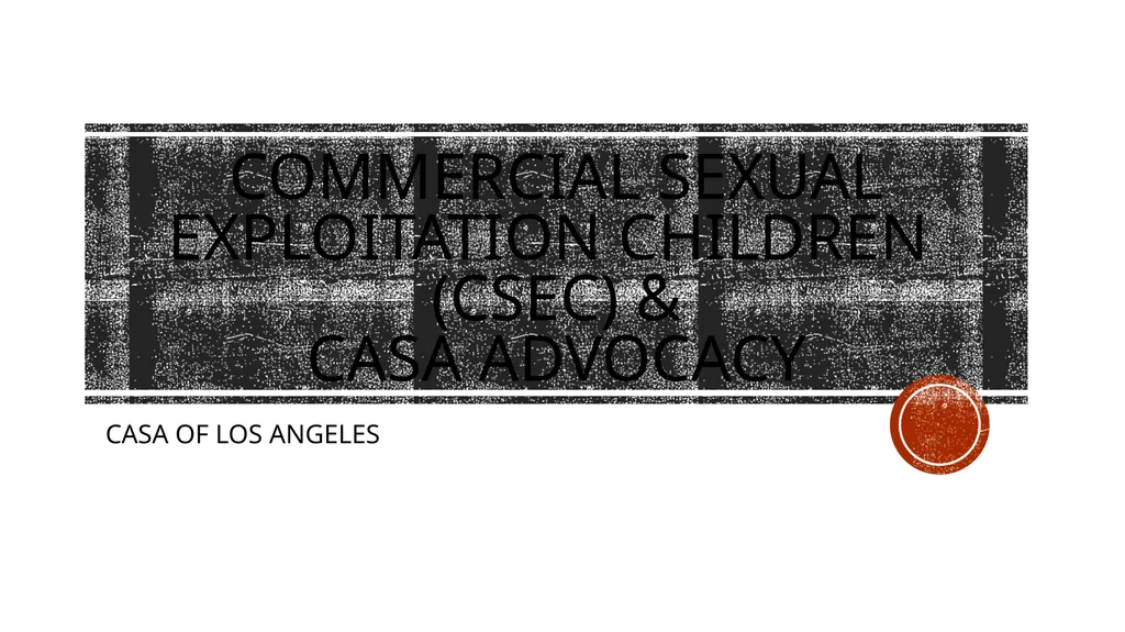 Commercial sexual exploitation CHILDREN (csec) & - slide 1 of 34