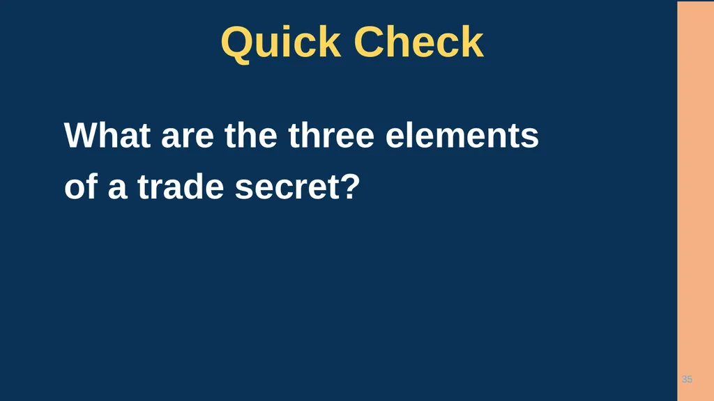 1 CHAPTER 1 Understanding Trade Secrets Protecting - slide 35 of 100