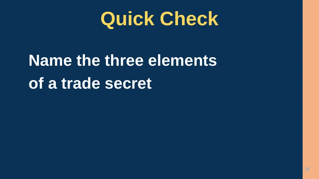 1 CHAPTER 1 Understanding Trade Secrets Protecting - slide 70 of 100