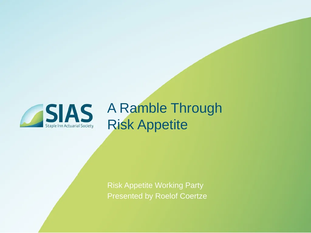 A Ramble Through Risk Appetite Risk Appetite - slide 1 of 34