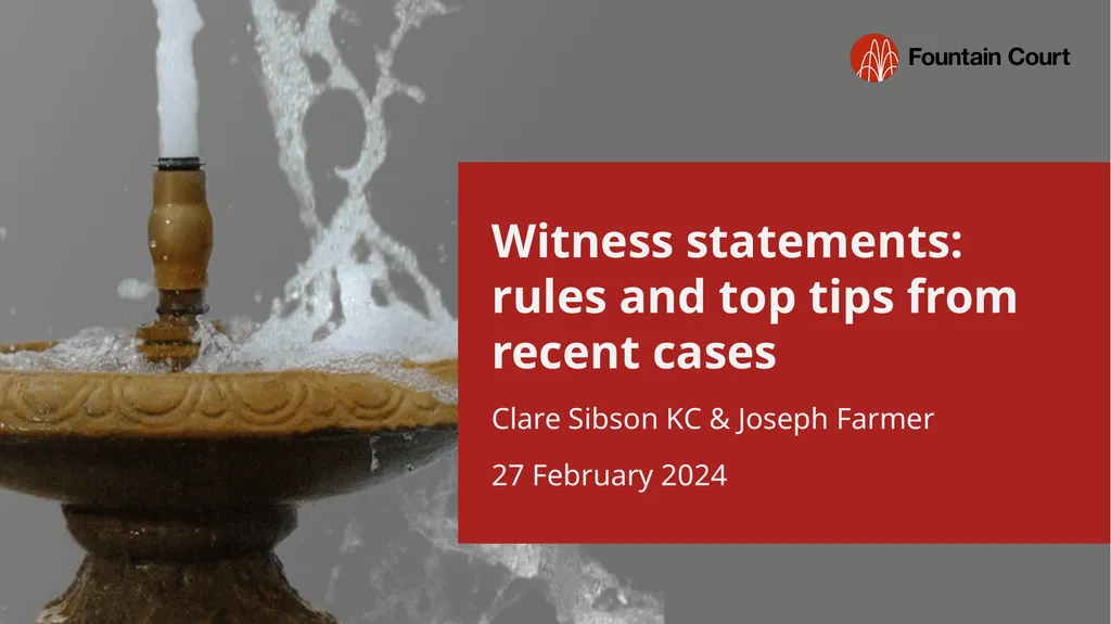 Witness statements: rules and top tips from recent - slide 1 of 20