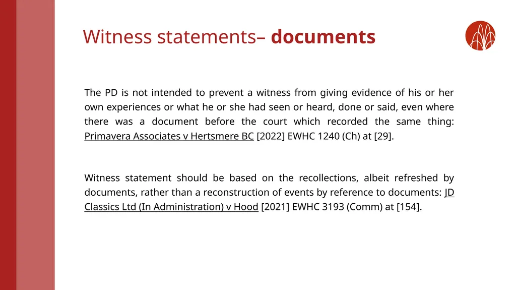 Witness statements: rules and top tips from recent - slide 10 of 20