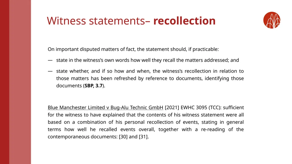 Witness statements: rules and top tips from recent - slide 11 of 20