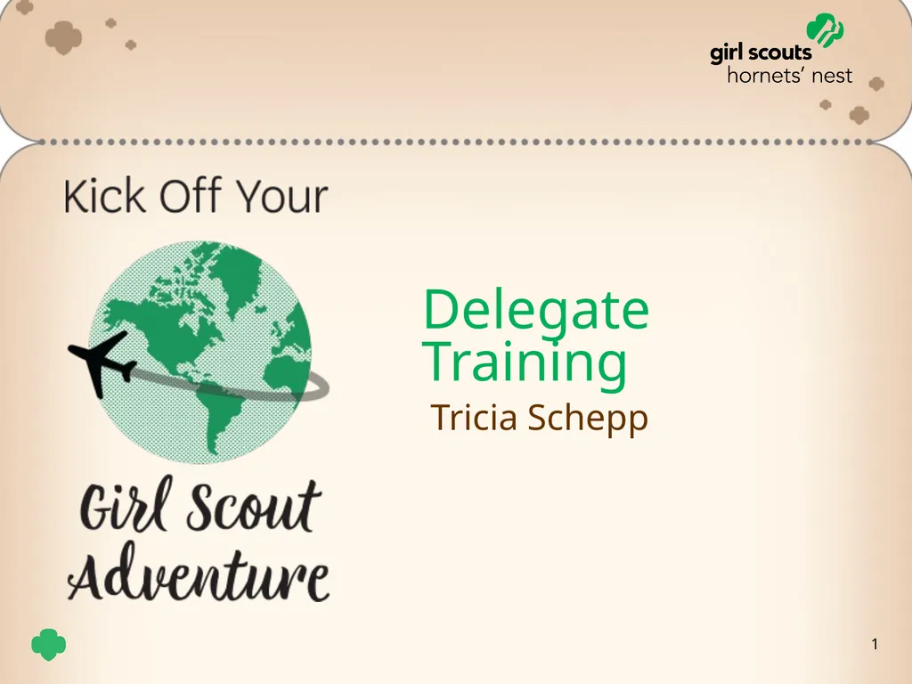 1 Delegate Training Tricia Schepp 2 Understand the - slide 1 of 26
