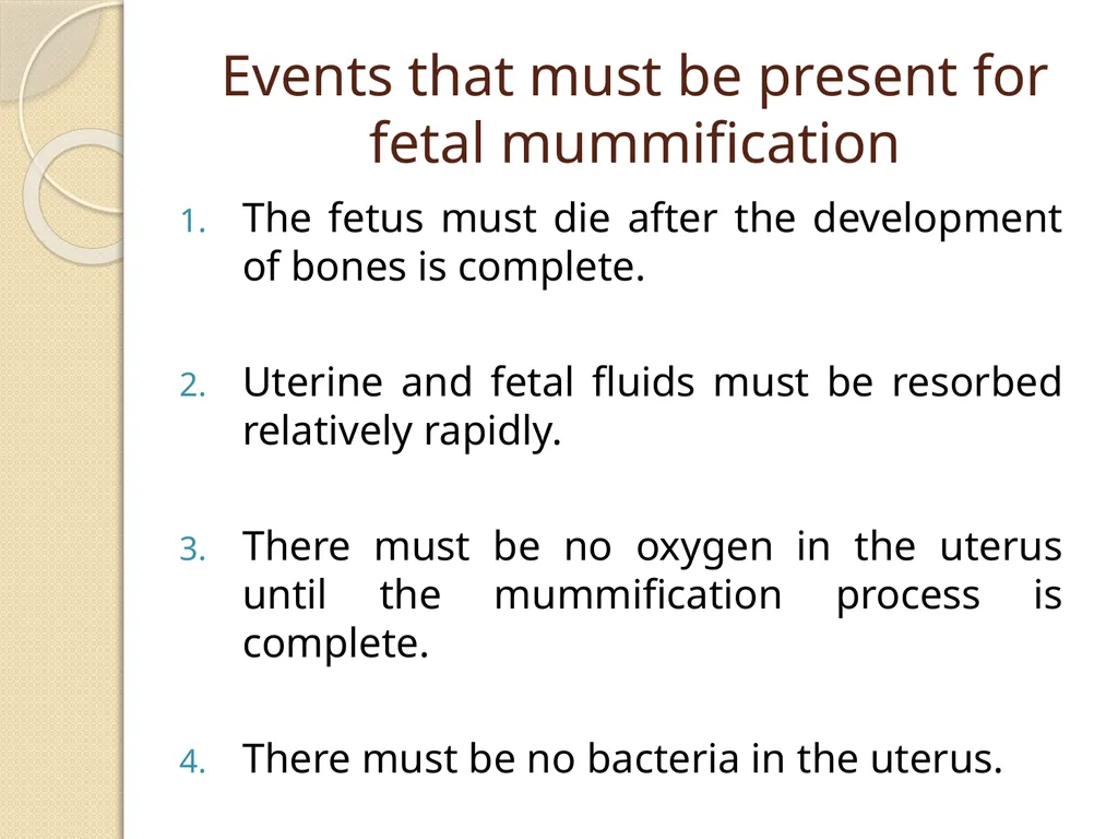 Fetal Mummification Dr. Bhavna Assistant Professor - slide 6 of 27