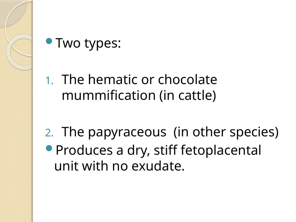 Fetal Mummification Dr. Bhavna Assistant Professor - slide 8 of 27