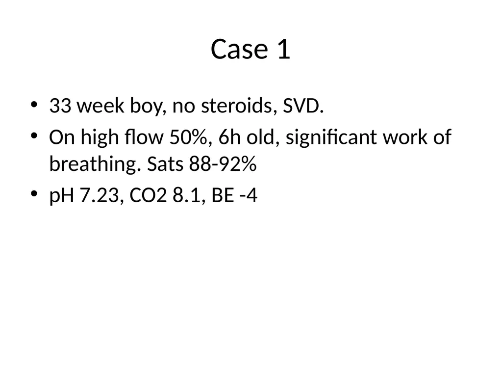 PREP Neonatal cases…. 2021 Helen Fielder Case 1 33 - slide 2 of 35