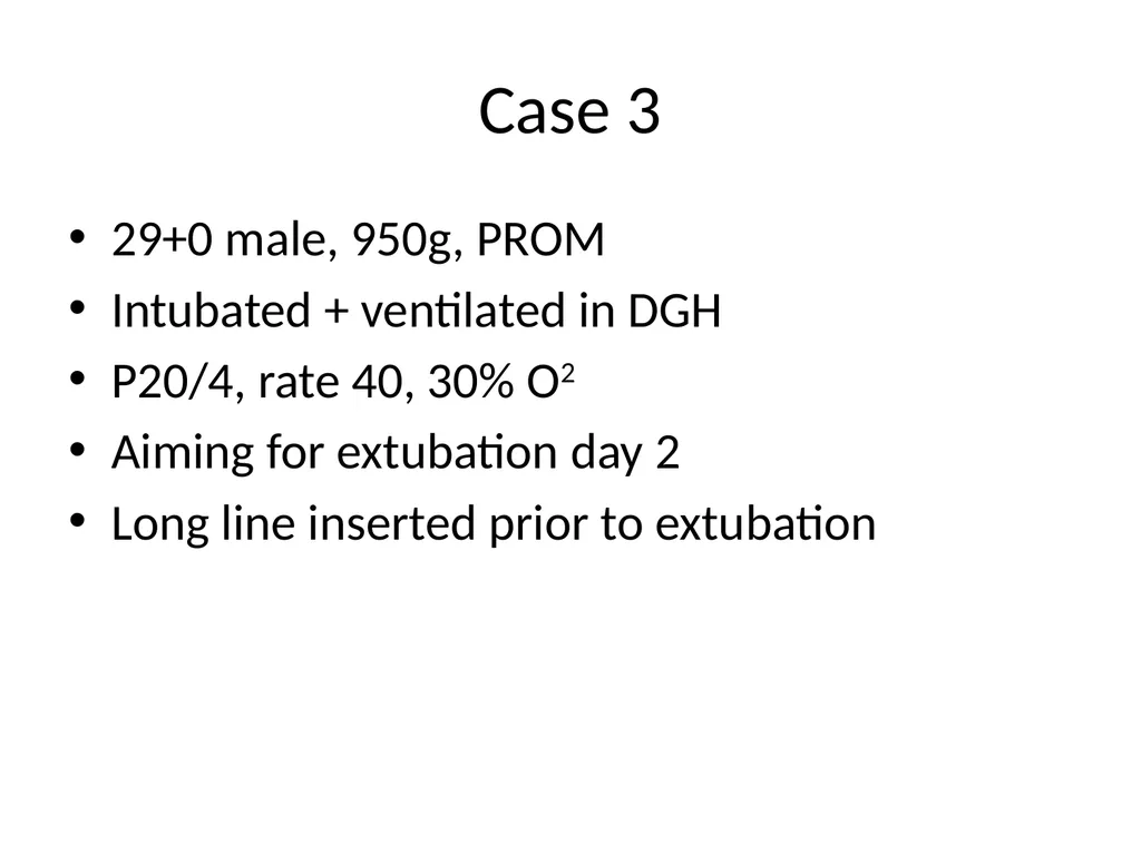 PREP Neonatal cases…. 2021 Helen Fielder Case 1 33 - slide 21 of 35