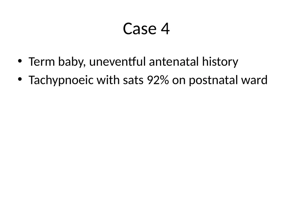 PREP Neonatal cases…. 2021 Helen Fielder Case 1 33 - slide 29 of 35