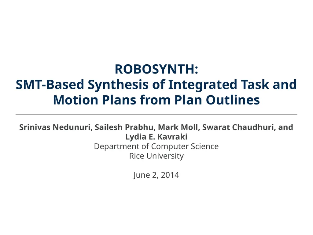 ROBOSYNTH: SMT-Based Synthesis of Integrated Task - slide 1 of 25