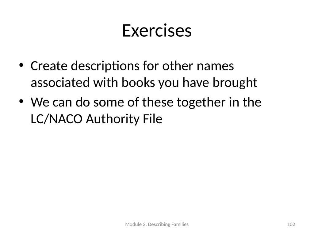 Describing Families Module 3 Module 3. Describing - slide 102 of 103