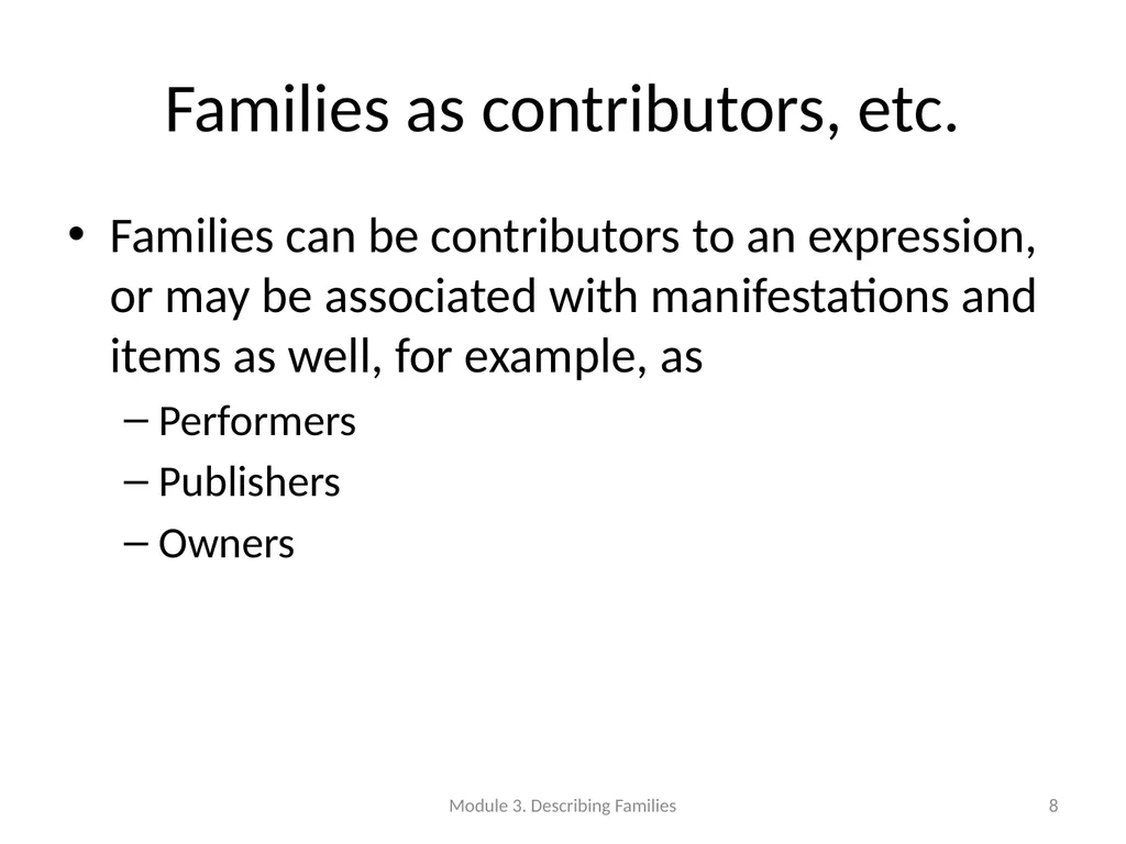Describing Families Module 3 Module 3. Describing - slide 8 of 103