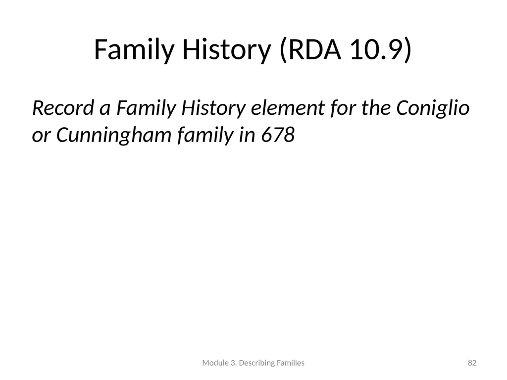 Describing Families Module 3 Module 3. Describing - slide 82 of 103