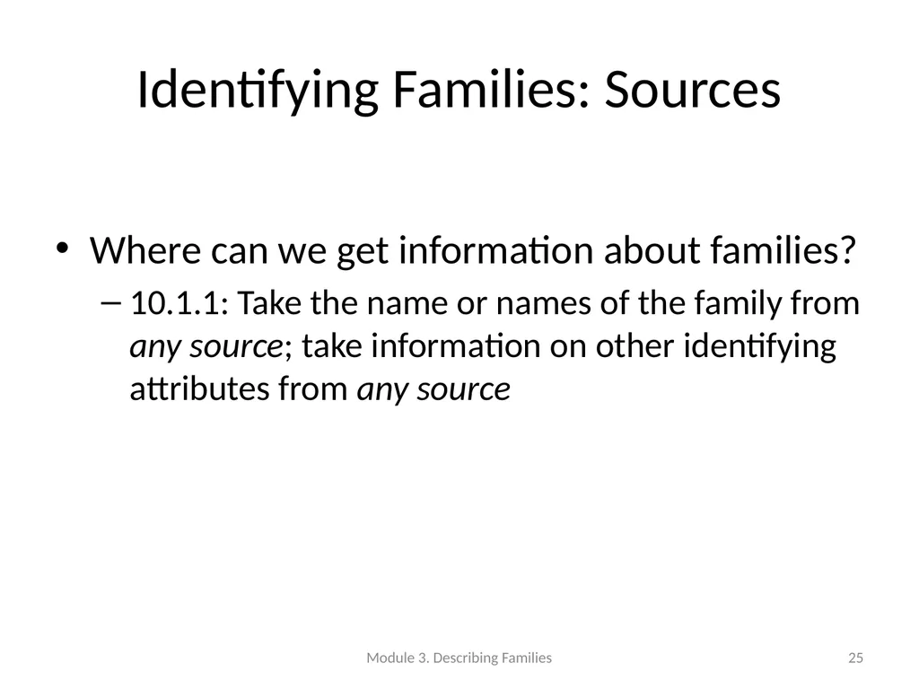 Describing Families Module 3 Module 3. Describing - slide 25 of 103
