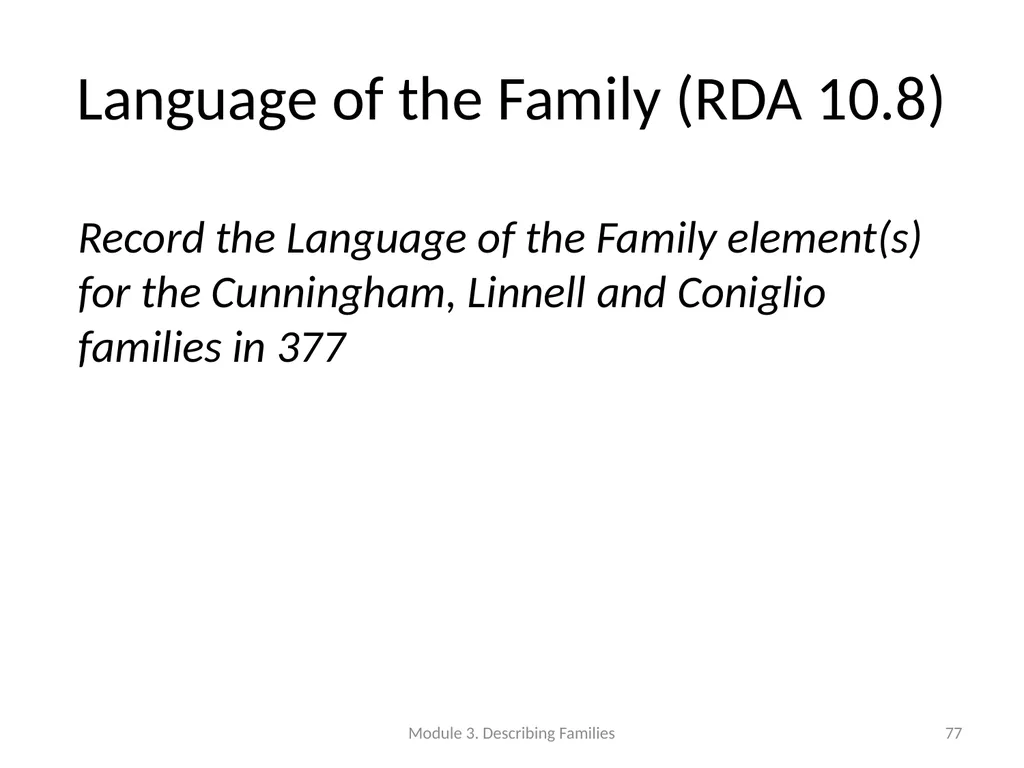 Describing Families Module 3 Module 3. Describing - slide 77 of 103