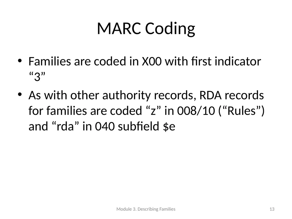 Describing Families Module 3 Module 3. Describing - slide 13 of 103