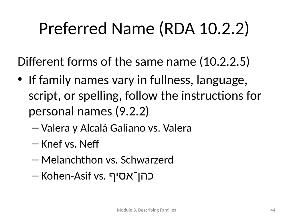 Describing Families Module 3 Module 3. Describing - slide 44 of 103