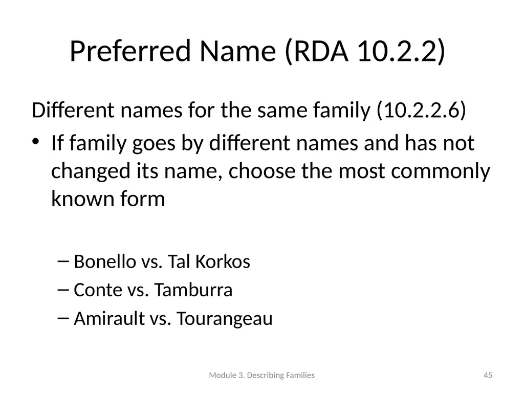 Describing Families Module 3 Module 3. Describing - slide 45 of 103