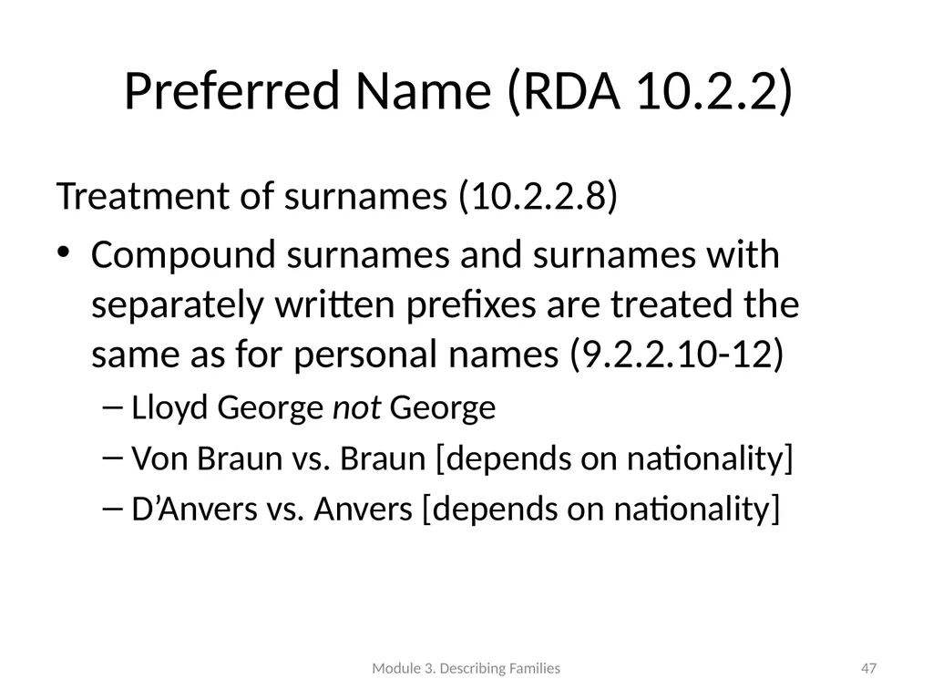 Describing Families Module 3 Module 3. Describing - slide 47 of 103