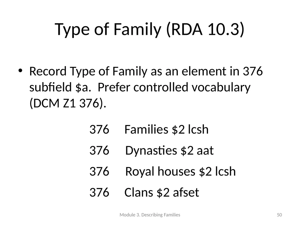 Describing Families Module 3 Module 3. Describing - slide 50 of 103