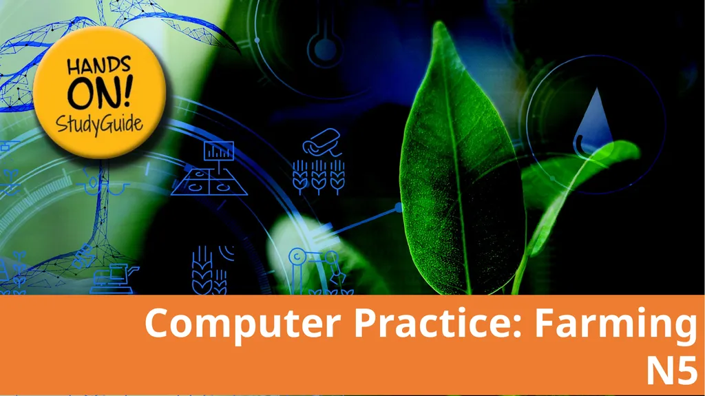 Computer Practice: Farming N5 - slide 1 of 13