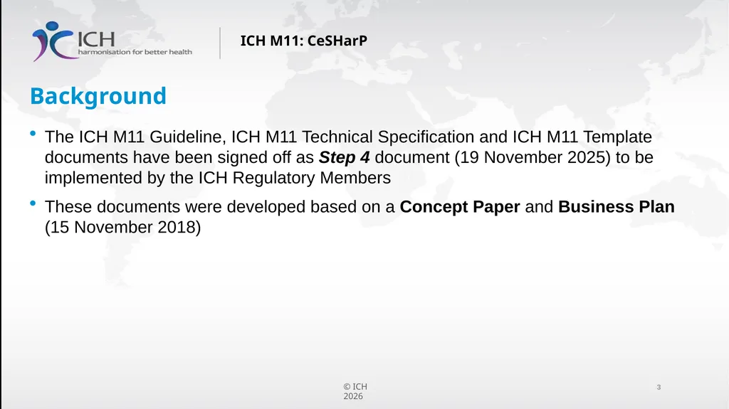 ICH M11: Clinical electronic Structured Harmonised - slide 3 of 16