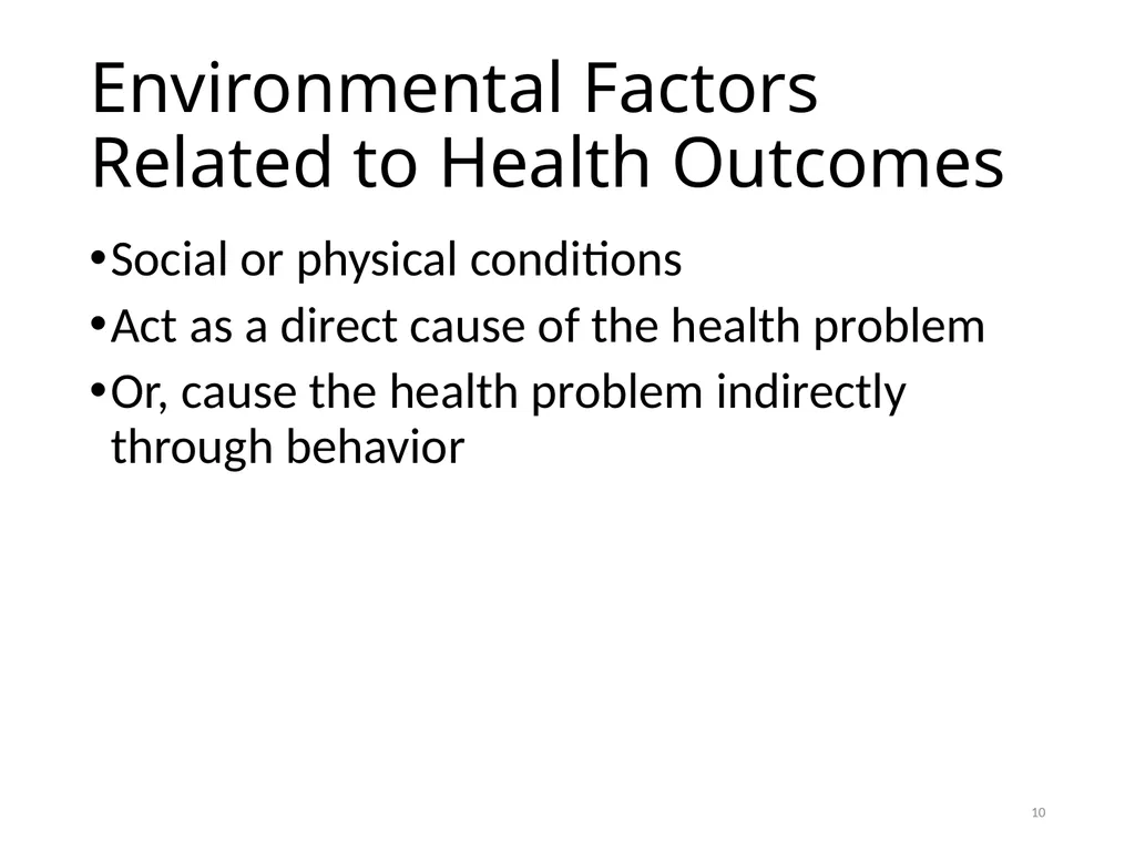 Intervention Mapping Step 2: Program Outcomes and - slide 10 of 45