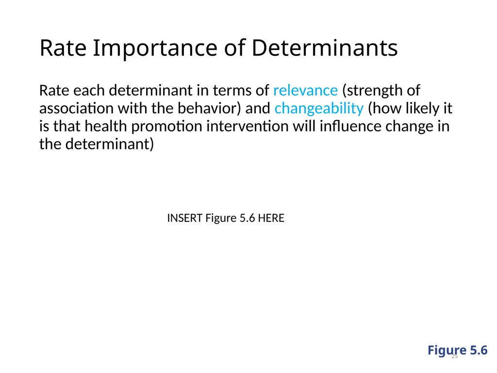 Intervention Mapping Step 2: Program Outcomes and - slide 25 of 45