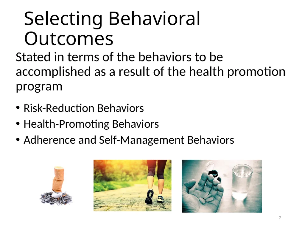 Intervention Mapping Step 2: Program Outcomes and - slide 7 of 45