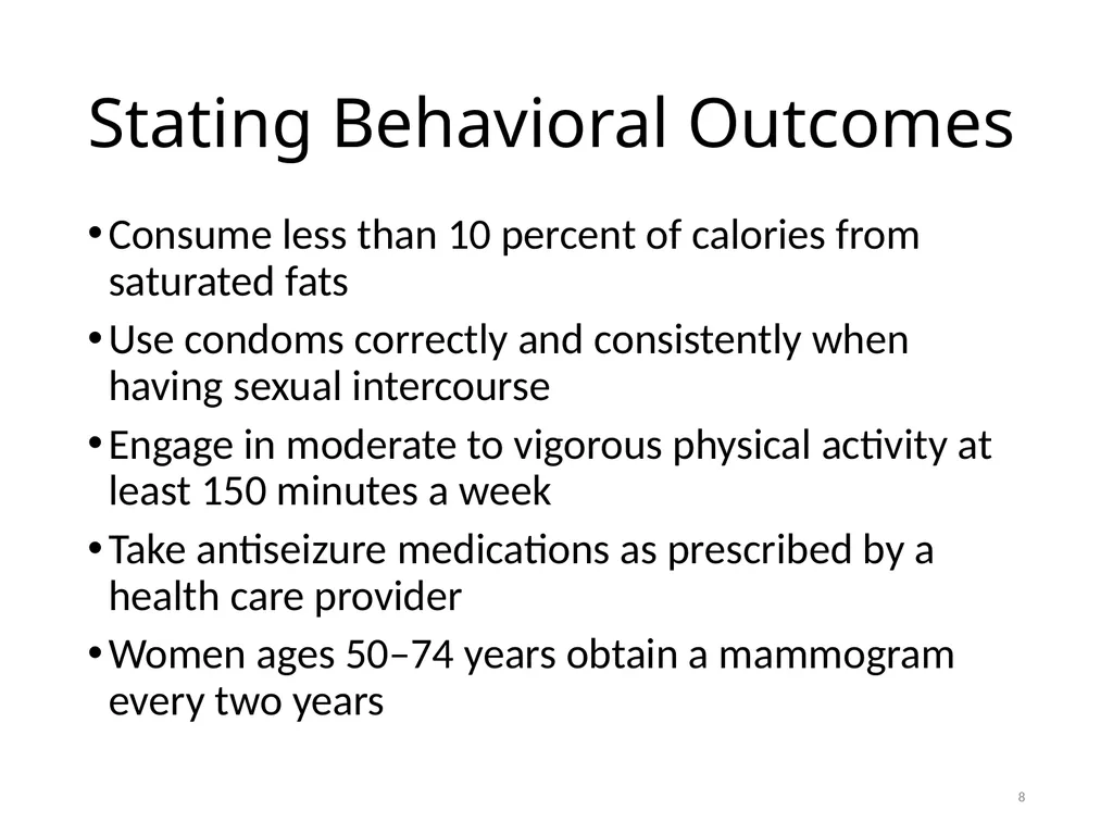 Intervention Mapping Step 2: Program Outcomes and - slide 8 of 45
