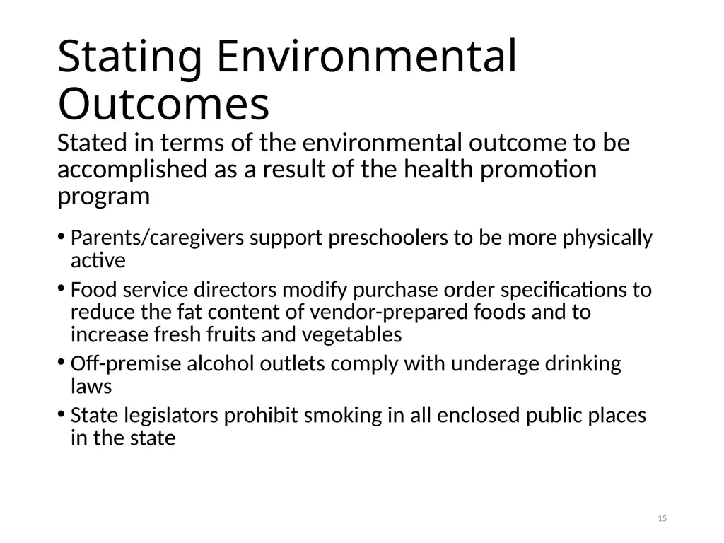 Intervention Mapping Step 2: Program Outcomes and - slide 15 of 45