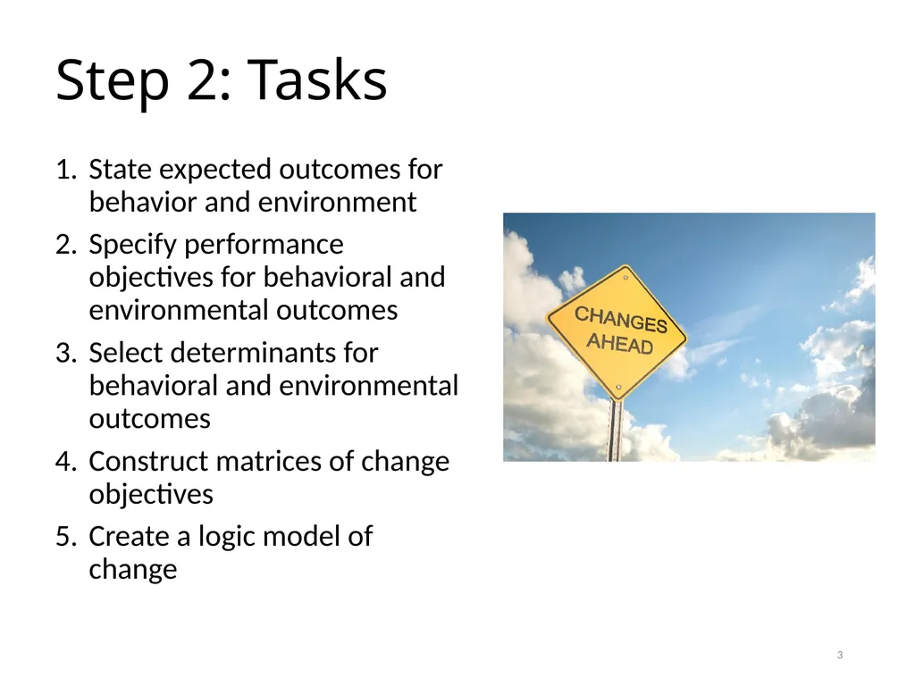 Intervention Mapping Step 2: Program Outcomes and - slide 3 of 45