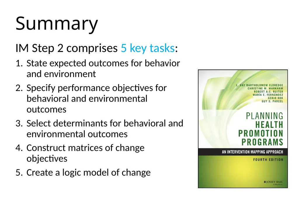 Intervention Mapping Step 2: Program Outcomes and - slide 44 of 45